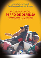 CONSTRUCCION DEL PERRO DE DEFENSALA - 9788499699905